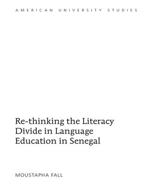 cover image of Re-Thinking the Literacy Divide in Language Education in Senegal